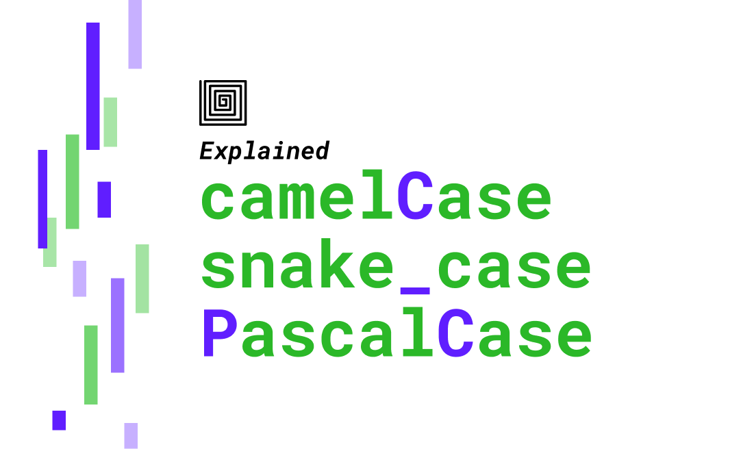 Camel Case vs. Snake Case vs. Pascal Case — Naming Conventions | Khalil Stemmler